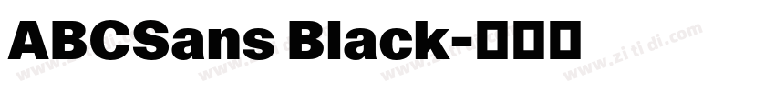 ABCSans Black字体转换 ABCSans Black字体转换